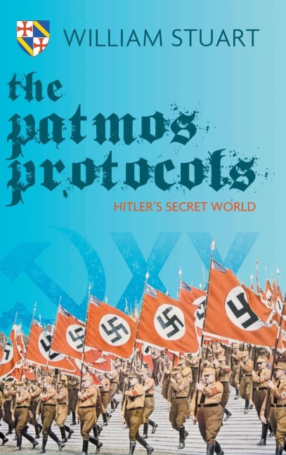 The Patmos Protocol; Hitlers Secret World