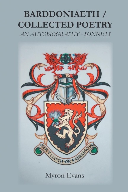 Barddoniaeth Collected Poetry: An Autobiography - Sonnets