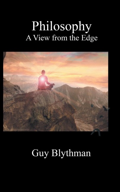 Philosophy: A View from the Edge