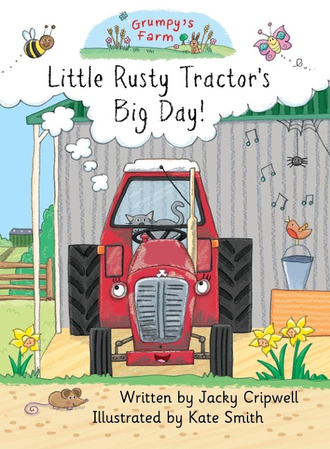 Little Rusty Tractors Big Day!