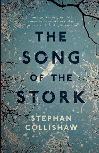 The Song of the Stork: a story of love, hope and survival