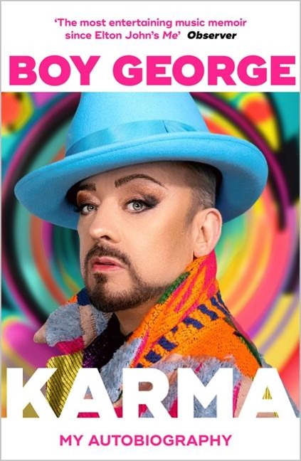 Karma: My Autobiography: The most entertaining music memoir since Elton John Observer