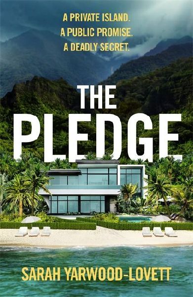The Pledge: The nail-biting, twisty psychological thriller from the half-million copy bestseller