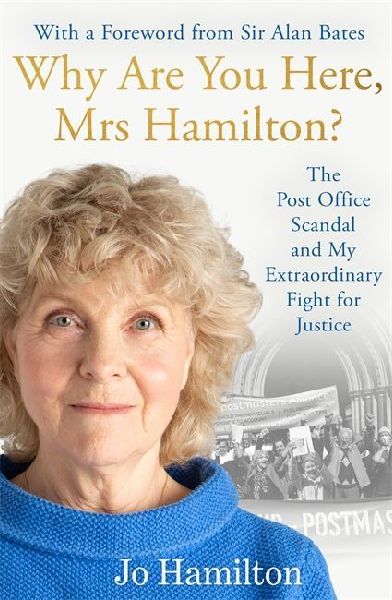 The Post Office Scandal and Me: My Extraordinary Fight for Justice - Winner of the 2025 Speakies Audiobook Award for Non-Fiction