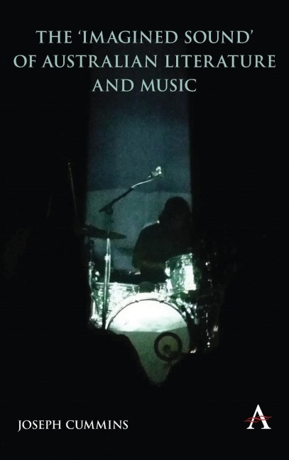 The Imagined Sound of Australian Literature and Music