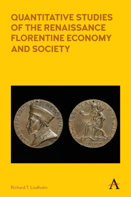 Quantitative Studies of the Renaissance Florentine Economy and Society