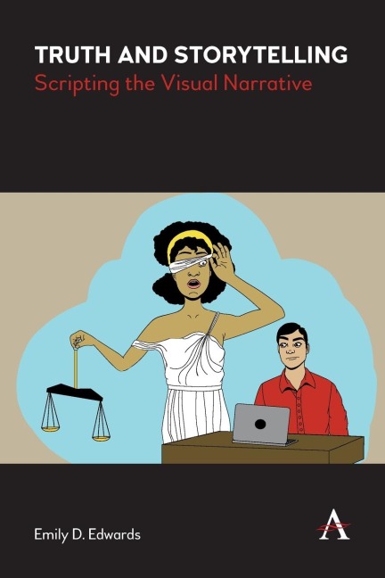 Truth and Storytelling: Scripting the Visual Narrative