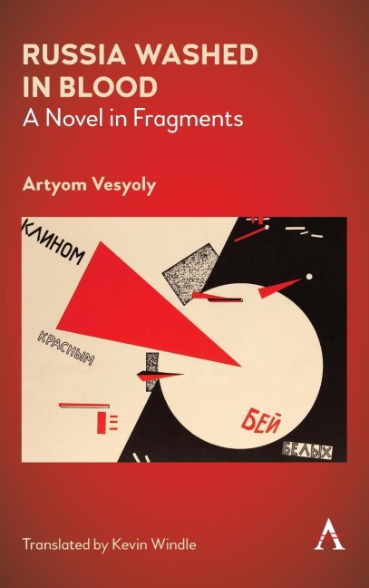 Russia Washed in Blood: A Novel in Fragments