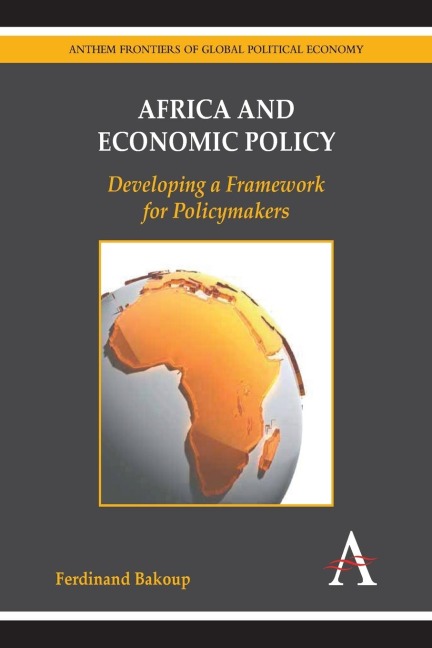 Africa and Economic Policy: Developing a Framework for Policymakers