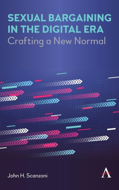 Sexual Bargaining in the Digital Era: Crafting a New Normal