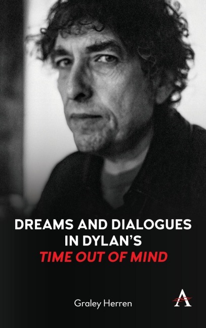 Dreams and Dialogues in Dylans Time Out of Mind