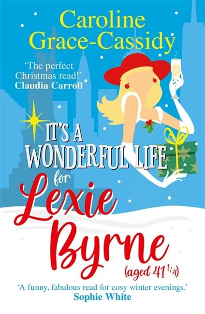 Its a Wonderful Life for Lexie Byrne (aged 41 ¼)