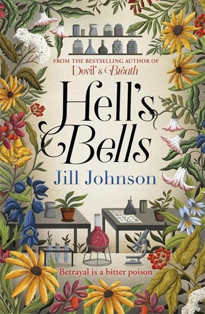Hells Bells: An intoxicating botanical mystery for fans of BBCs Ludwig