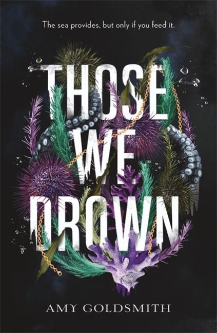 Those We Drown: Horror, fantasy and mythology that will pull you to the depths of the ocean