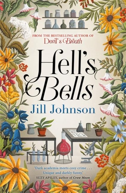 Hells Bells: An intoxicating botanical mystery for fans of BBCs Ludwig