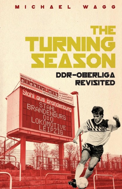 Turning Season: Ddr-Oberliga Revisited