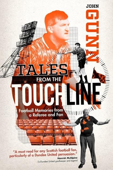 Tales from the Touchline: Football Memories of the Man with the Flag
