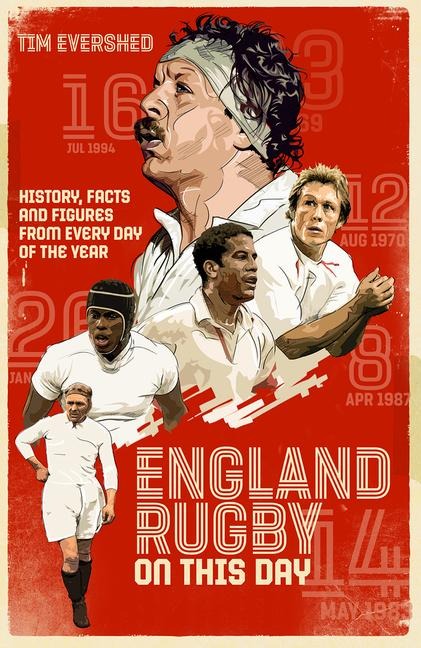 England Rugby on This Day: History, Facts & Figures from Every Day of the Year