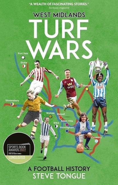 West Midlands Turf Wars: A Football History