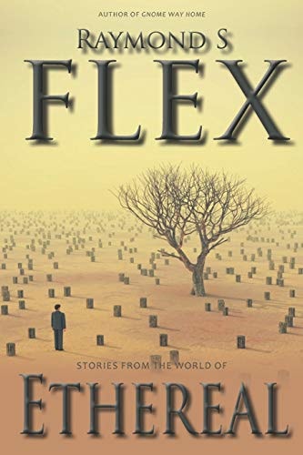 Stories from the World of Ethereal
