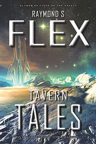 Tavern Tales An Arkle Wright Short Story Collection