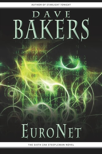 EuroNet The Sixth Zak Steepleman Novel