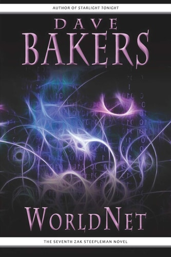 WorldNet The Seventh Zak Steepleman Novel