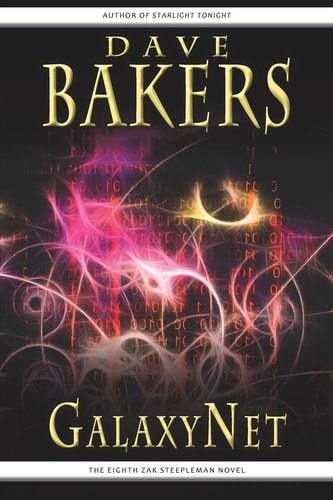 GalaxyNet The Eighth Zak Steepleman Novel