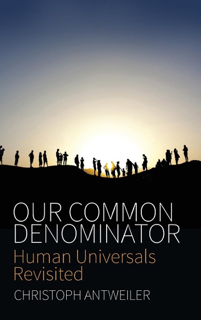 Our Common Denominator: Human Universals Revisited