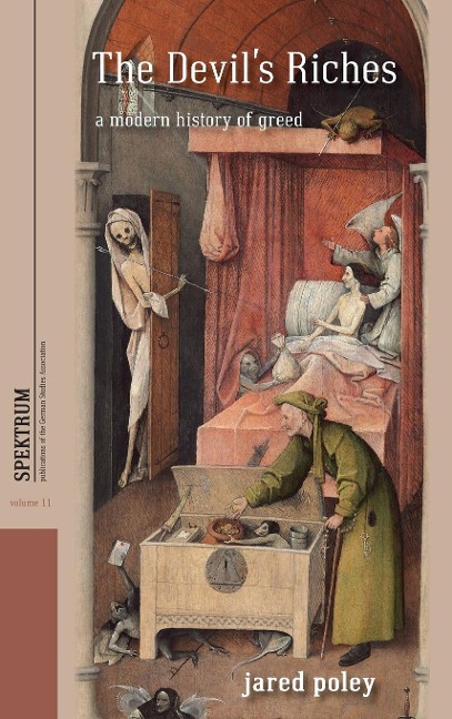 The Devils Riches: A Modern History of Greed