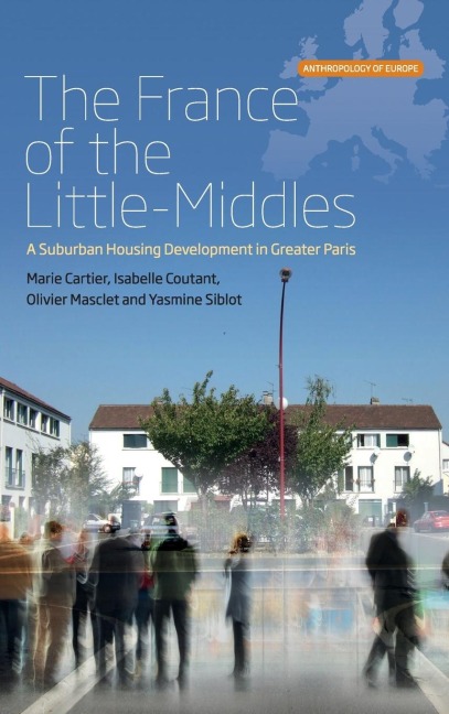 The France of the Little-Middles: A Suburban Housing Development in Greater Paris