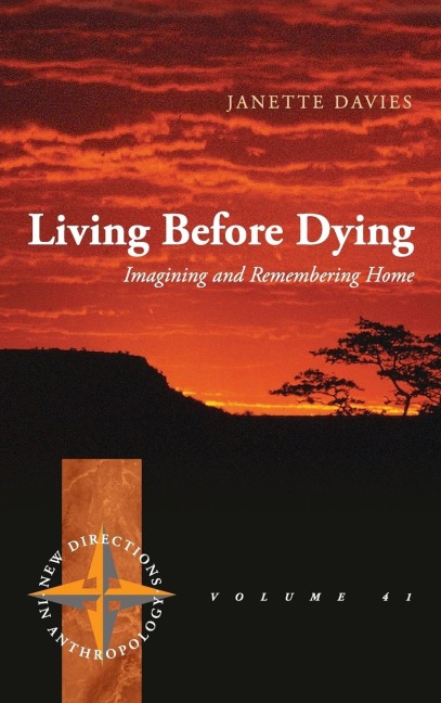 Living Before Dying: Imagining and Remembering Home