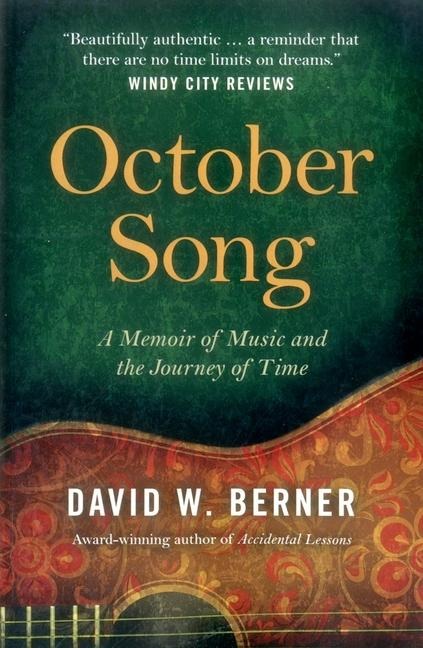 October Song: A Memoir of Music and the Journey of Time