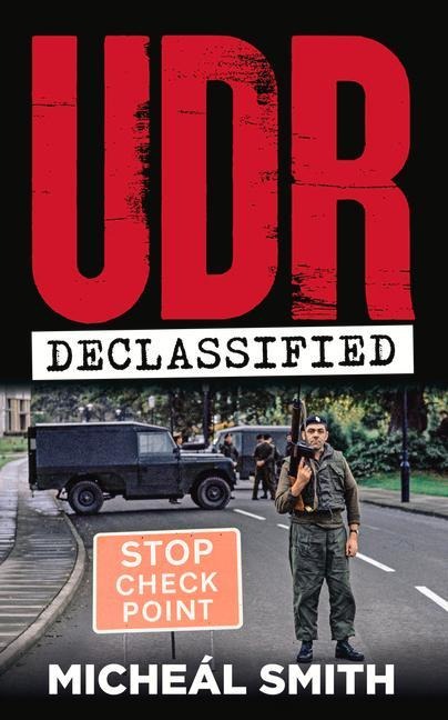 UDR: Declassified