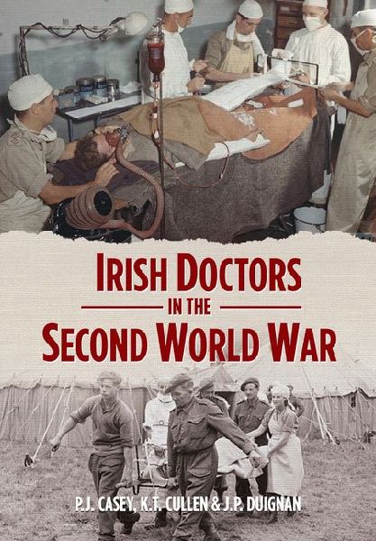 Irish Doctors in the Second World War