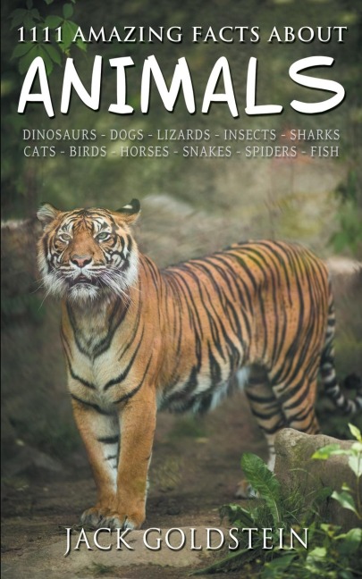 1111 Amazing Facts about Animals