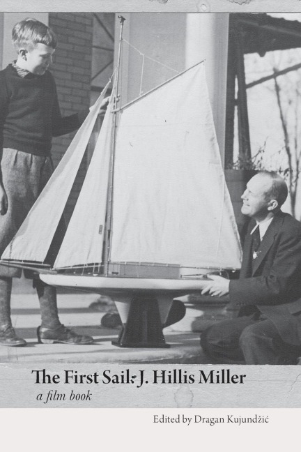 The First Sail: J. Hillis Miller
