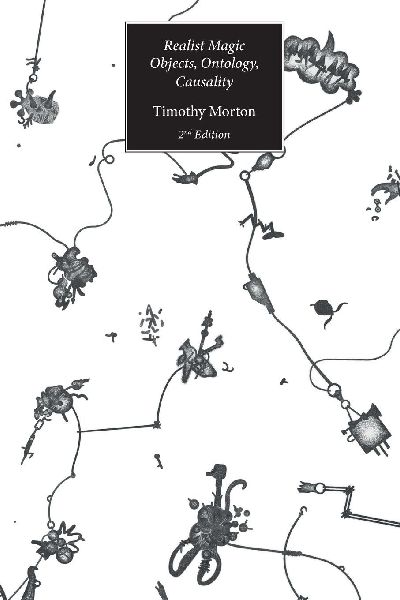 Realist Magic (2nd Edition): Objects, Ontology, Causality (2nd Edition)