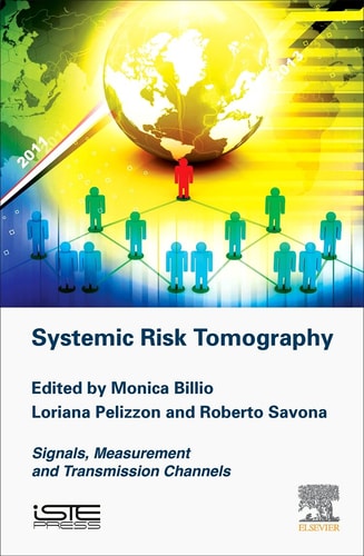 Systemic Risk Tomography Signals, Measurement and Transmission Channels