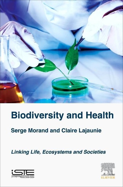 Biodiversity and Health: Linking Life, Ecosystems and Societies