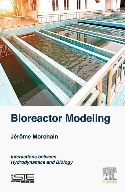Bioreactor Modeling: Interactions Between Hydrodynamics and Biology