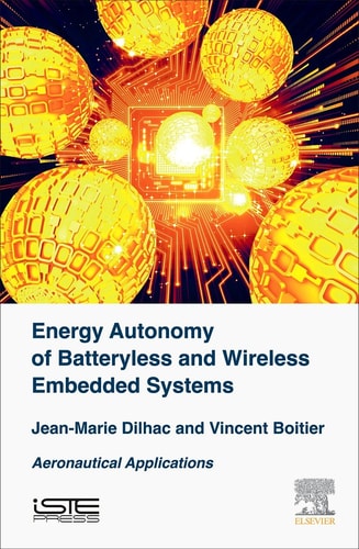 Energy Autonomy of Batteryless and Wireless Embedded Systems Aeronautical Applications