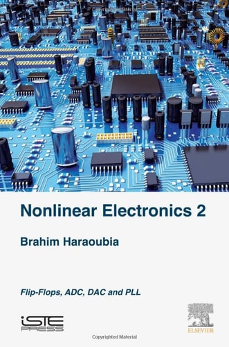 Nonlinear Electronics 2 Flip-Flops, ADC, DAC and PLL