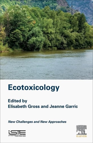 Ecotoxicology New Challenges and New Approaches
