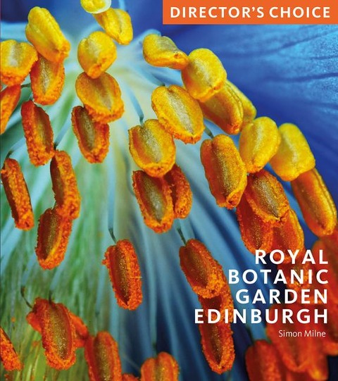 Royal Botanic Garden Edinburgh: Directors Choice: Directors Choice