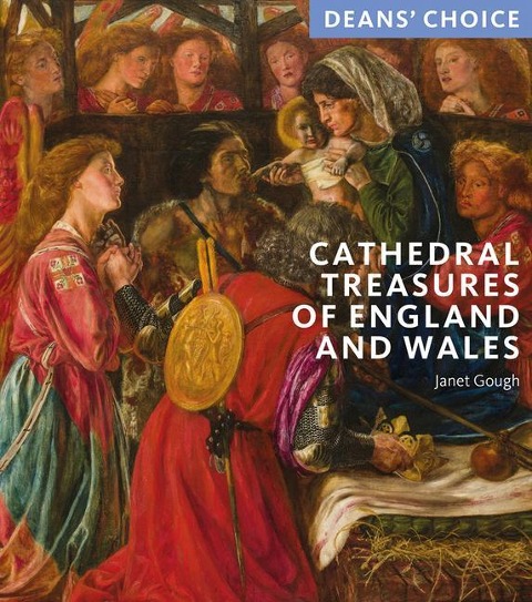 Cathedral Treasures of England and Wales: Deans Choice