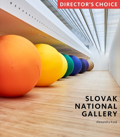 Slovak National Gallery: Directors Choice
