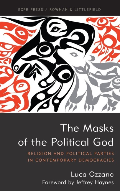 The Masks of the Political God: Religion and Political Parties in Contemporary Democracies