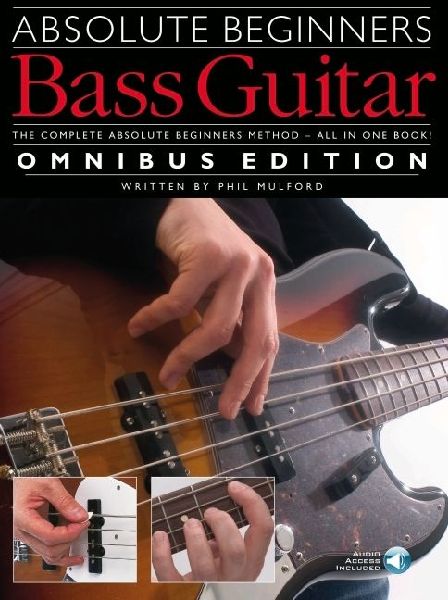 Absolute Beginners: Bass Guitar Omnibus Edition