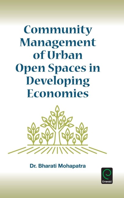 Community Management of Urban Open Spaces in Developing Economies